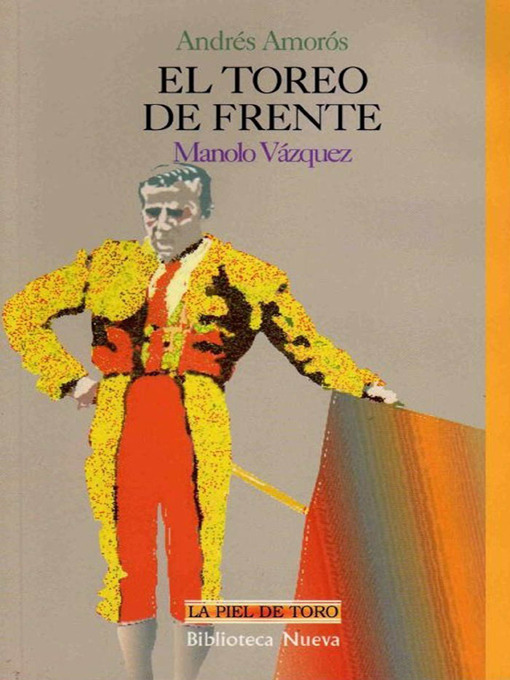 Title details for El toreo de frente by Andrés Amorós - Available